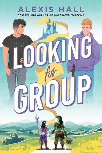 Alexis Hall Alexis Hall Looking for Group (Paperback)