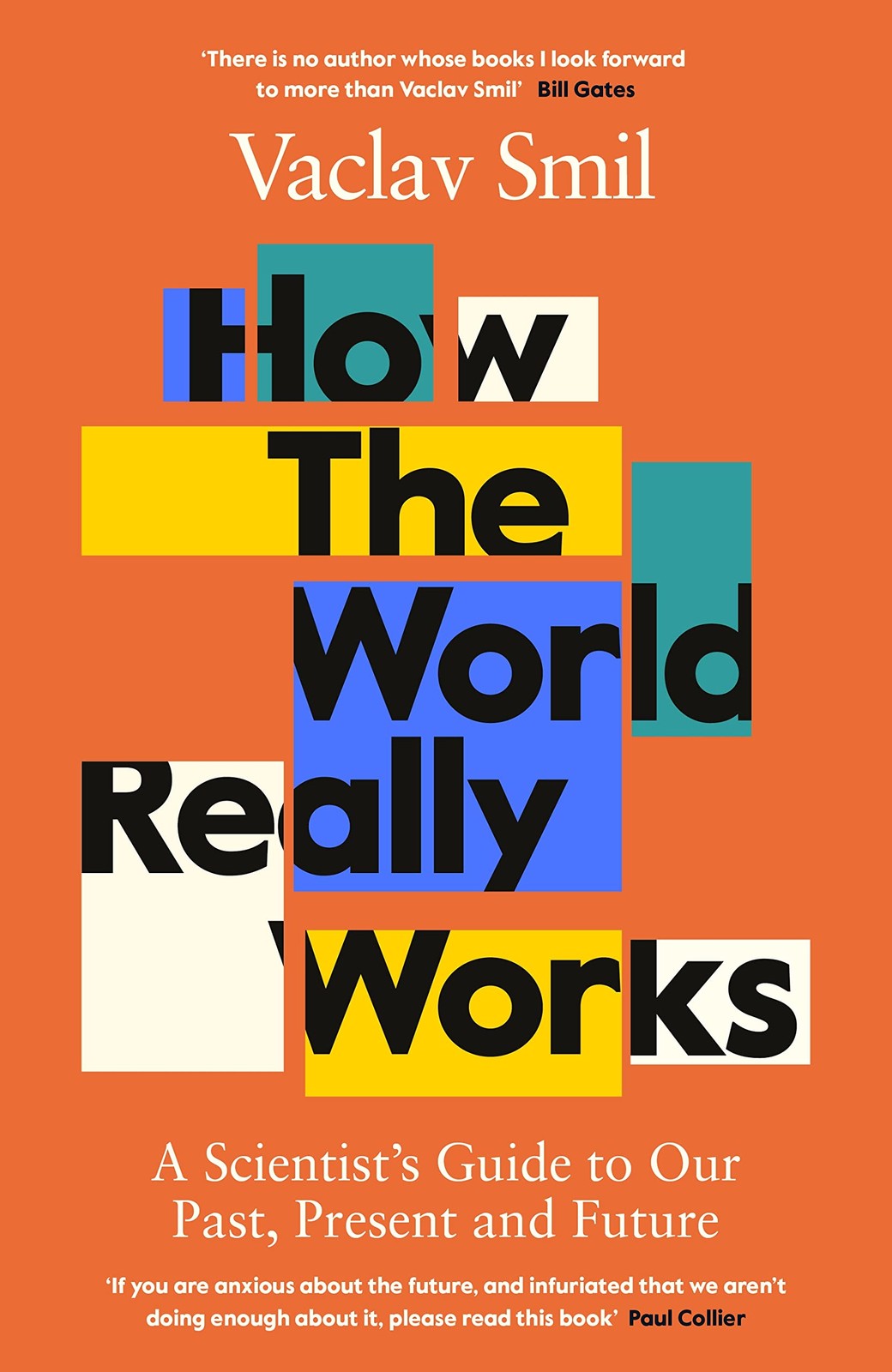 How the World Really Works: How Science Can Set Us Straight on Our Past, Pre…