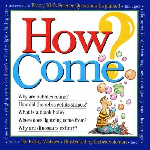 How Come? – Paperback, by Wollard Kathy – Very Good j