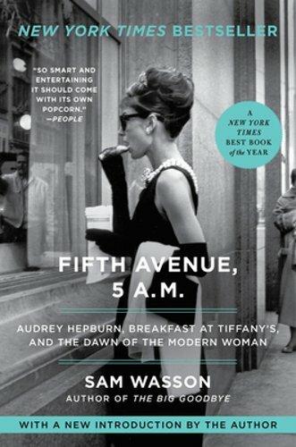 Fifth Avenue, 5 A.M.: Audrey Hepburn, Breakfast at Tiffany’s, and the Dawn of