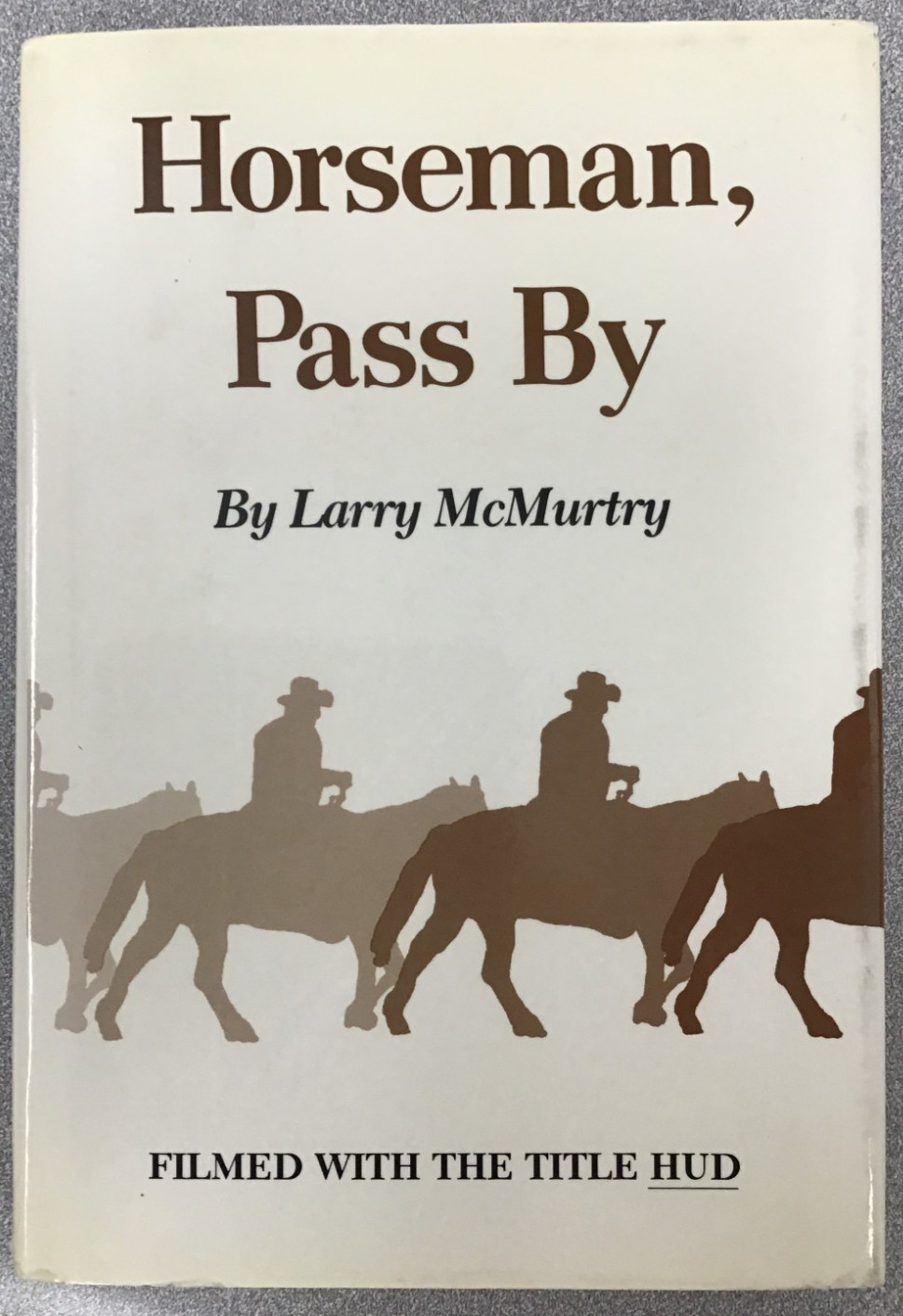 Horseman, Pass by (Southwest Landmark) by Larry McMurtry HC/DJ