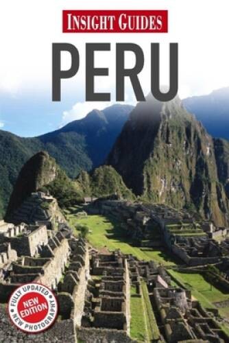 Peru (Insight Guides) – Paperback By Insight Guides – VERY GOOD