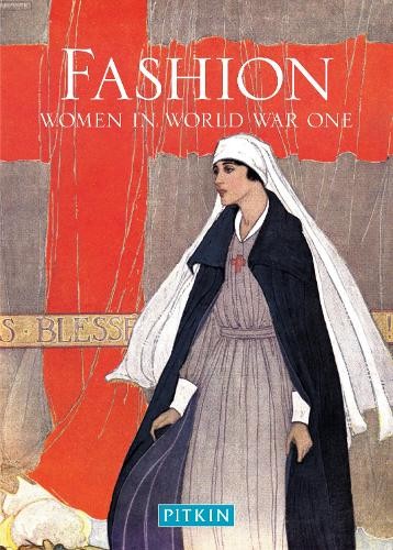 Fashion: Women in World War One by Lucy Adlington Book The Fast Free Shipping