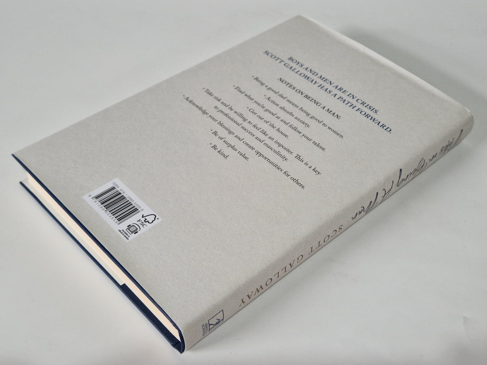 Scott Galloway – Notes on Being a Man – Hardback First Edition 1st Print