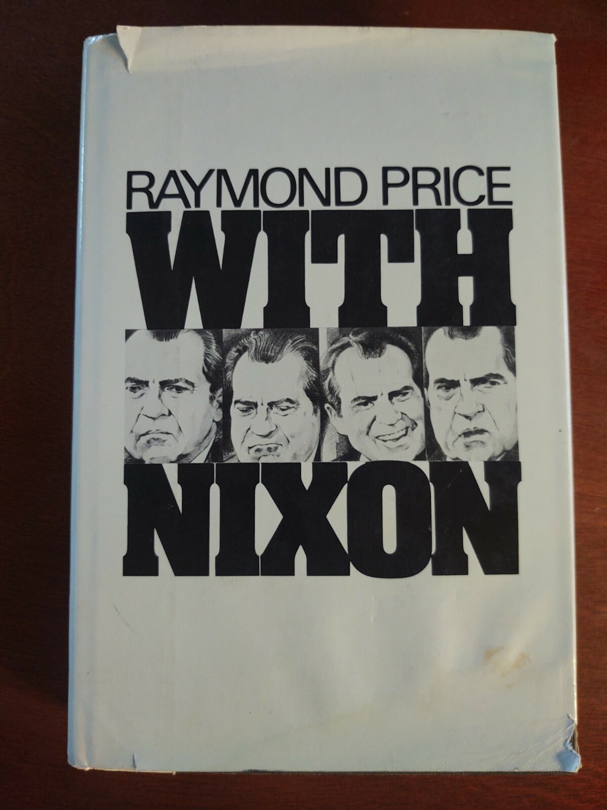 Raymond Price With Nixon 1977 First Edition, Like New Condition, 398 pages