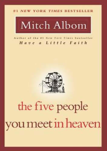 The Five People You Meet in Heaven – Paperback By Albom, Mitch – VERY GOOD