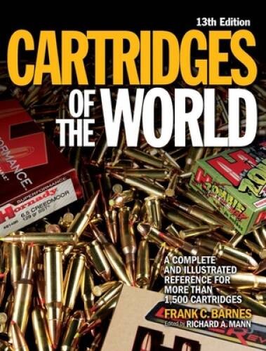 Cartridges of the World: A Complete Illustrated Reference for More T – VERY GOOD