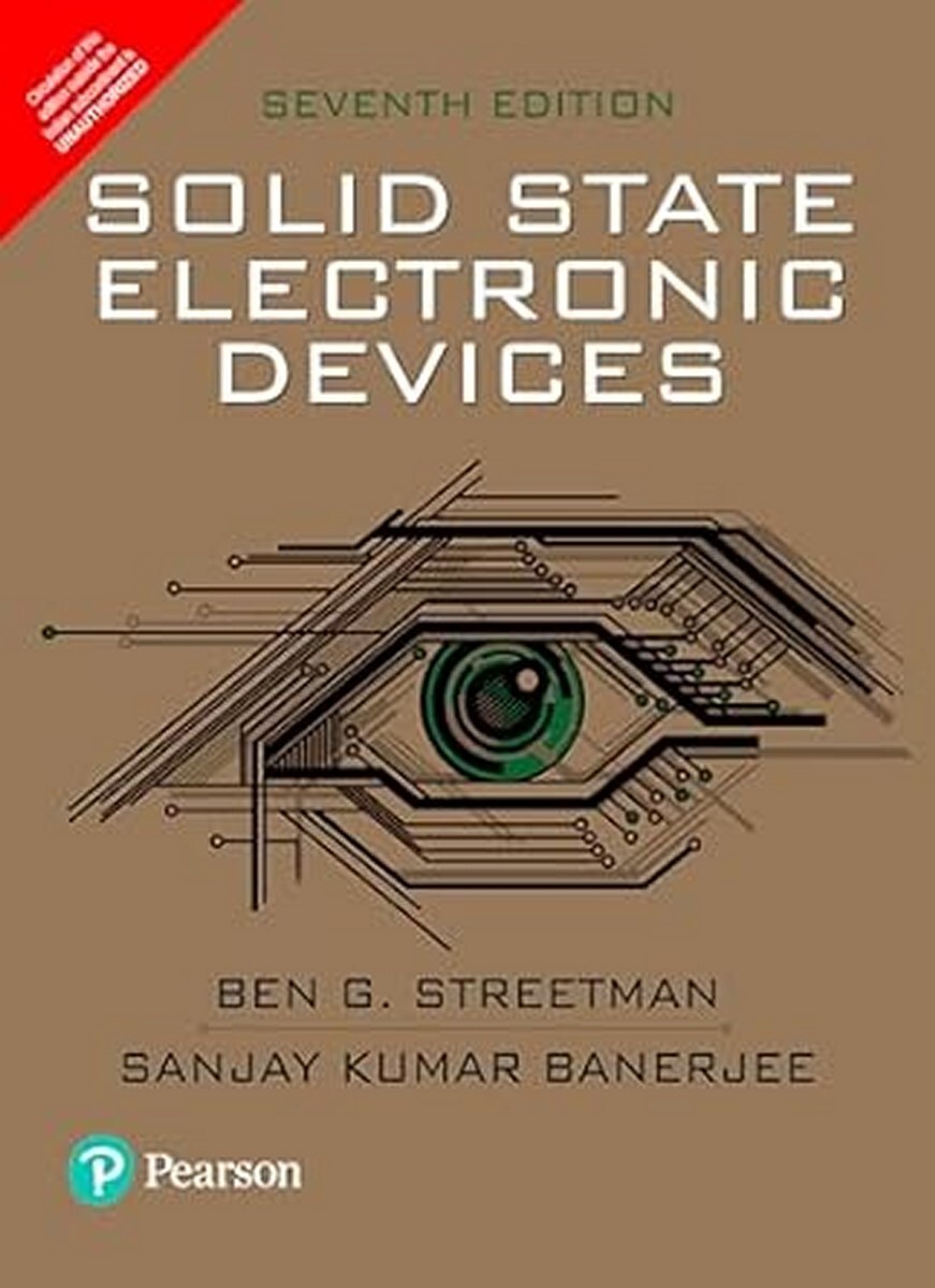Solid State Electronic Devices by Streetman 7th INTL ED- 9789332555082