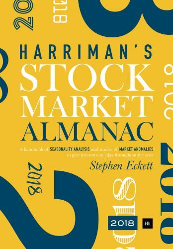 Harriman’s Stock Market Almanac 2018: A Handbook of Seasonality Analysis and…