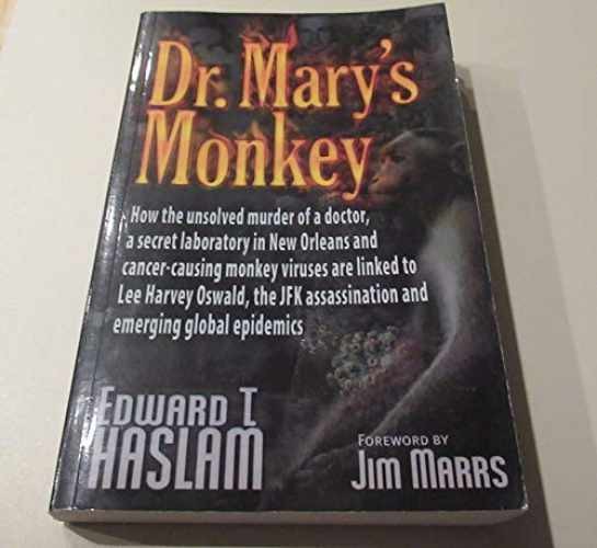 Dr. Mary’s Monkey: How the Unsolved – Paperback, by Haslam Edward T. – Very Good