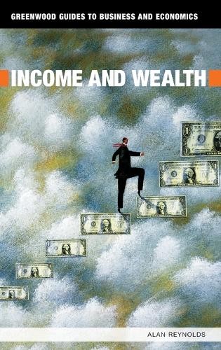 Income and Wealth (Greenwood Guides …, Reynolds, Alan