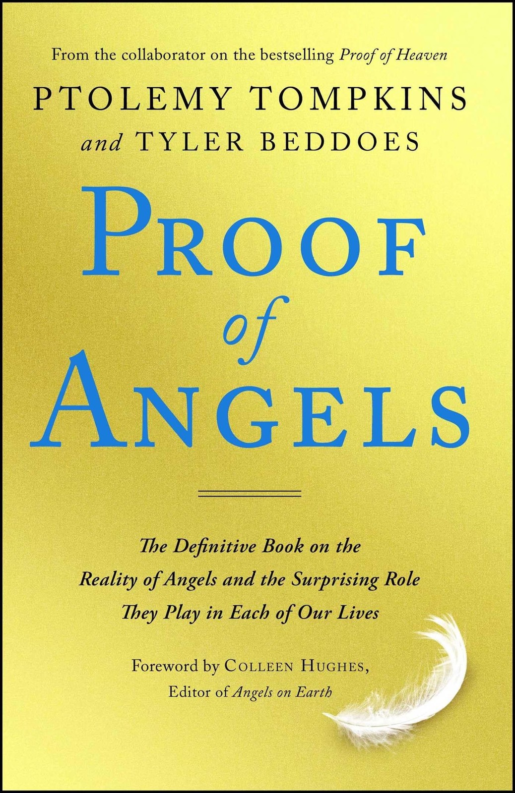Proof of Angels: The Definitive Book on the Reality of Angels and the Surpri…