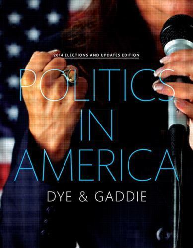 Politics in America, 2014 Elections and Updates Edition (10th Edition)