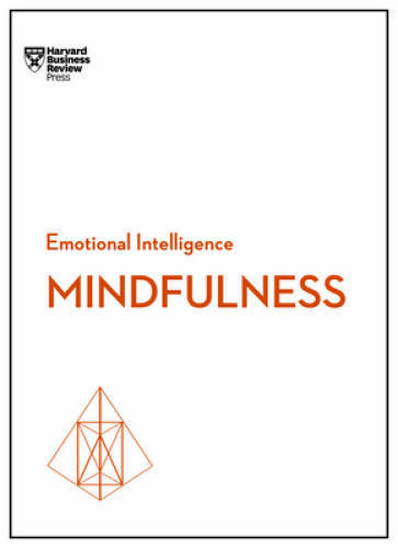 Mindfulness (HBR Emotional Intelligence Series) – Paperback – VERY GOOD
