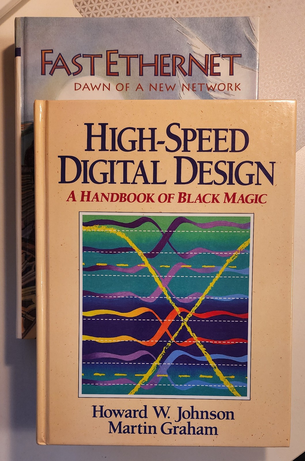 High-Speed Digital Design: A Handbook of Black Magic, HW Johnson +Fast Ethernet!