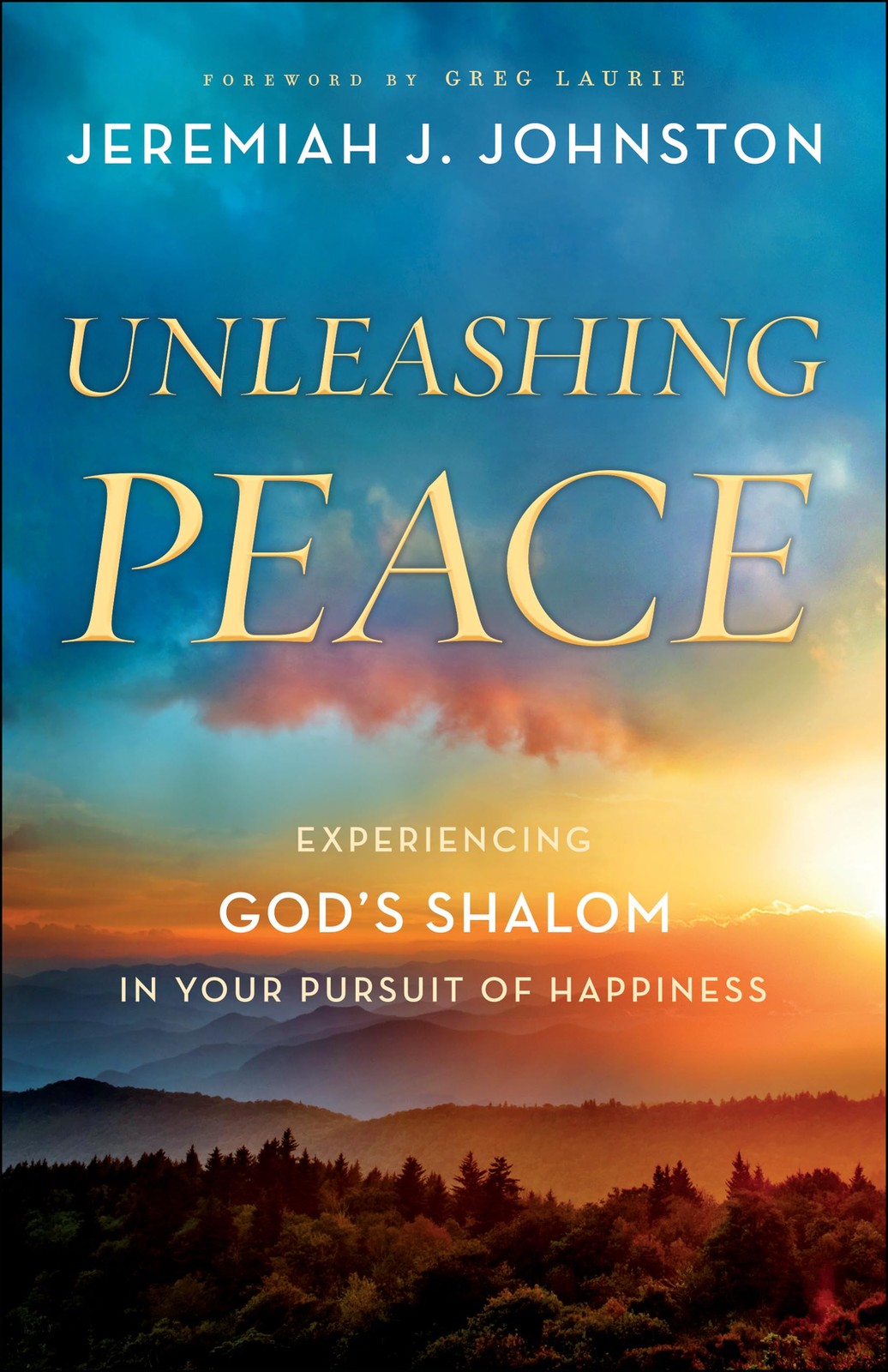 Unleashing Peace: Experiencing God’s Shalom in Your Pursuit of Happiness