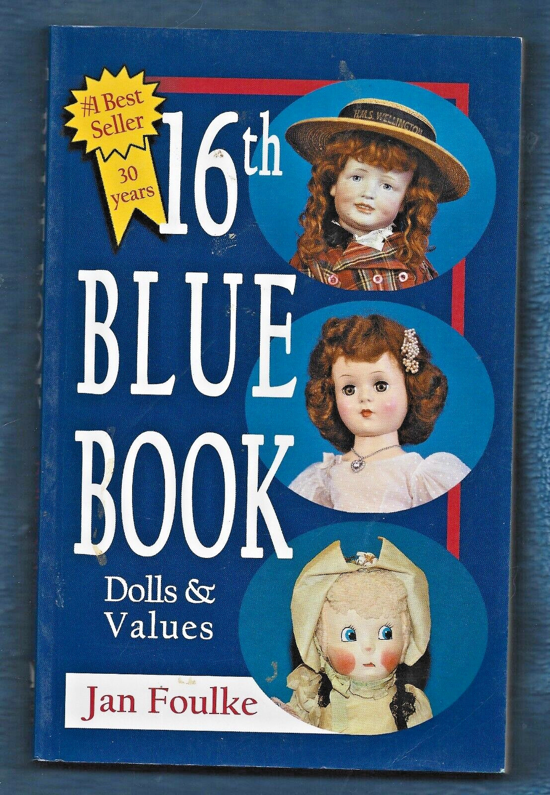 16th Blue Book-Dolls & Values PB-Jan Foulke-2003-336 pages