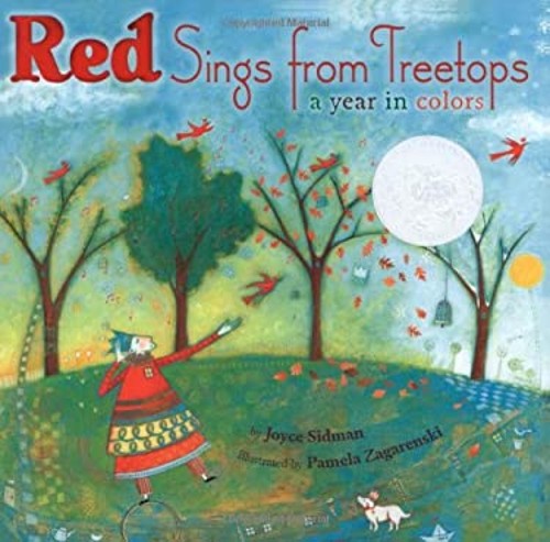 Red Sings from Treetops: A Year in Colors Sidman, Joyce Joyce Sid