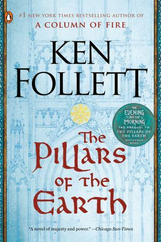 Kingsbridge Ser.: The Pillars of the Earth : A Novel by Ken Follett (2007, Trade