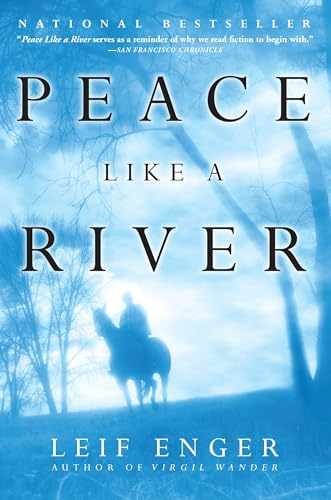 Peace Like a River: A Novel – Paperback, by Enger Leif – Very Good
