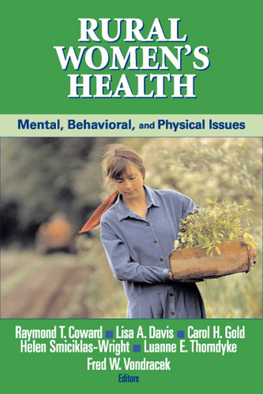 Rural Women’s Health: Mental, Behavioral, and Physical Issues
