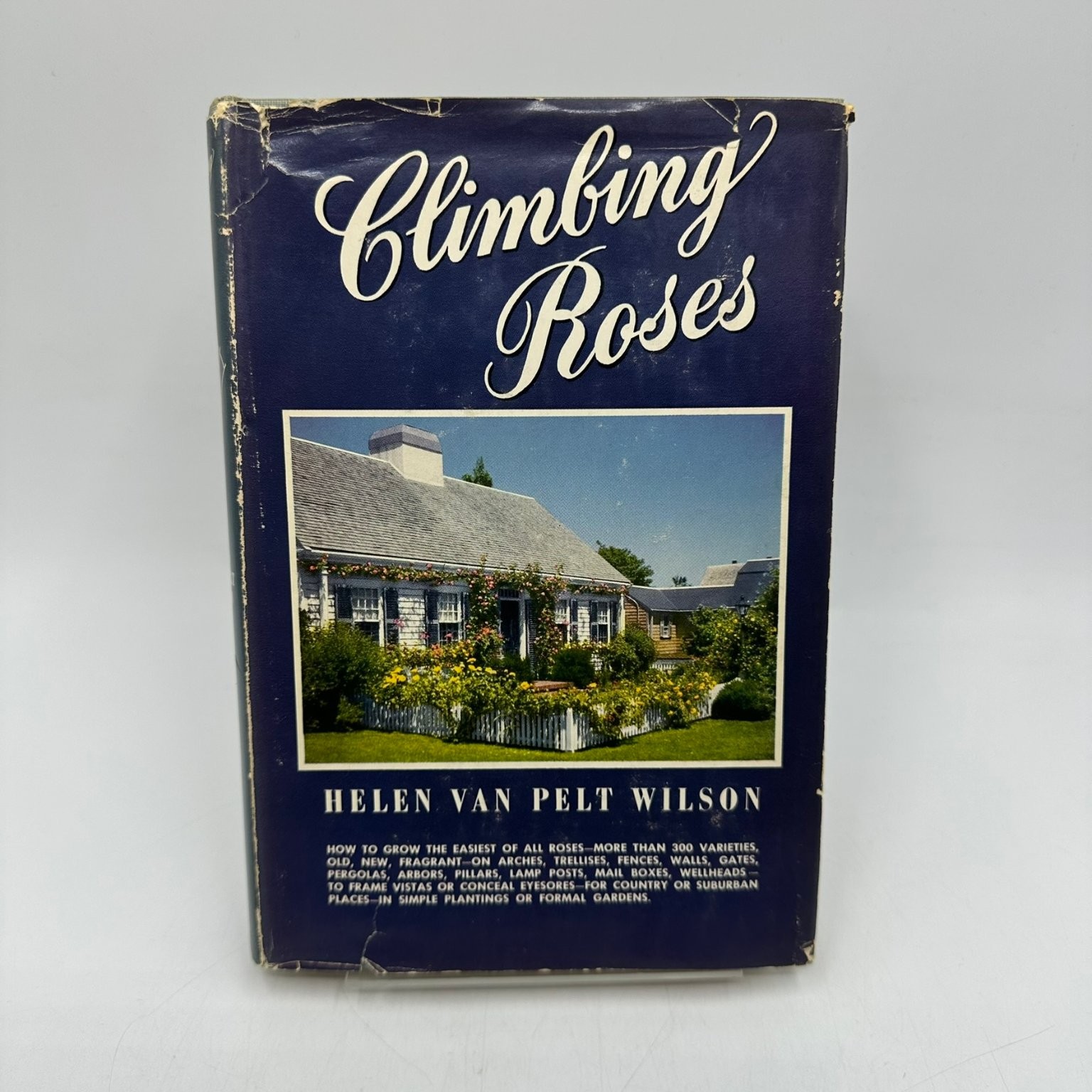 Climbing Roses Helen Van Pelt Wilson 1955 Gardening Horticulture M. Barrows