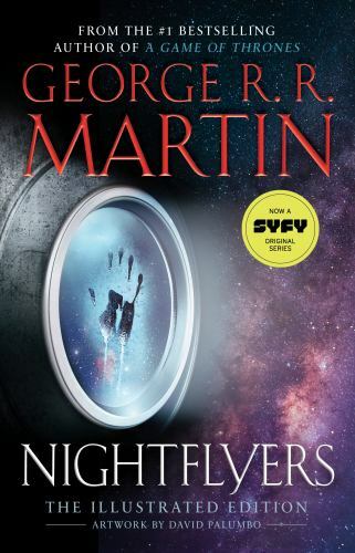 Nightflyers: The Illustrated Edition by Martin, George R. R.
