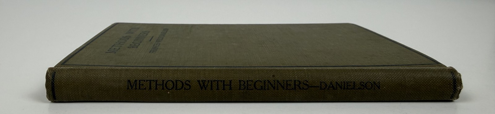 Methods With Beginners Frances Weld Danielson 1921 Sunday School Teacher HC Book
