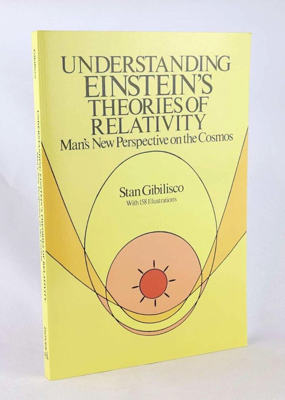 UNDERSTANDING EINSTEIN’S THEORIES OF RELATIVITY by Stan Gibilisco Paperback NEW