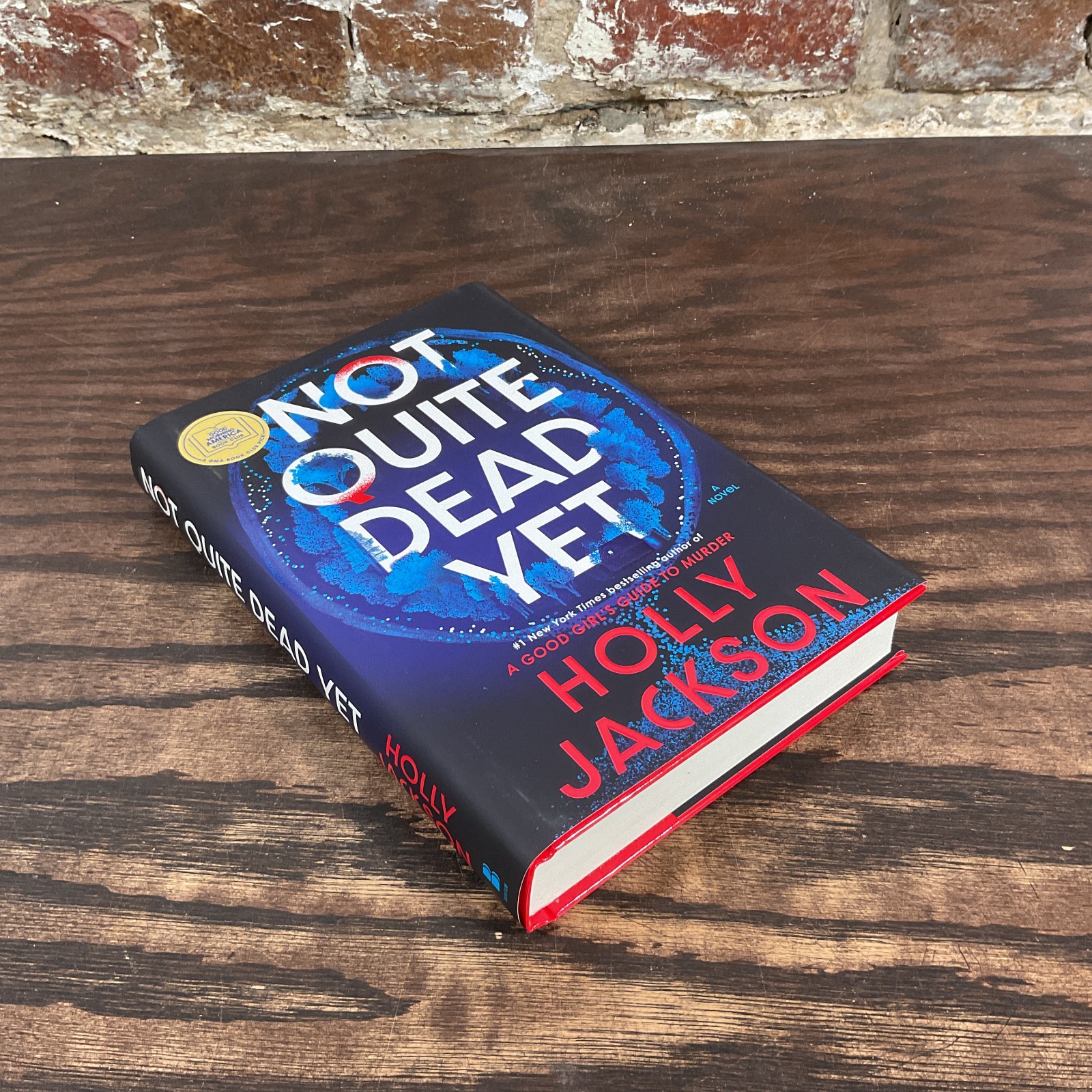 Not Quite Dead Yet By Jackson, Holly