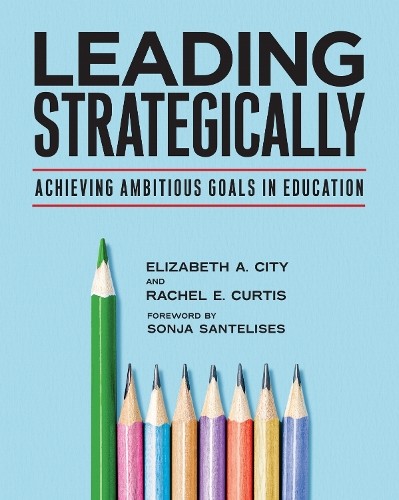 Leading Strategically: Achieving Am…, Curtis, Rachel
