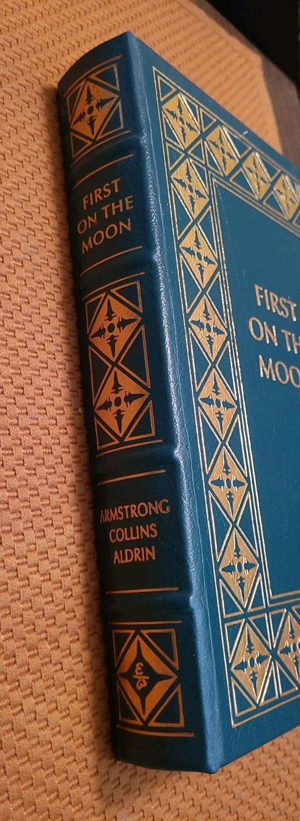 First on the Moon : Armstrong, Collins, Aldrin LEATHER Easton Press Special Ed.