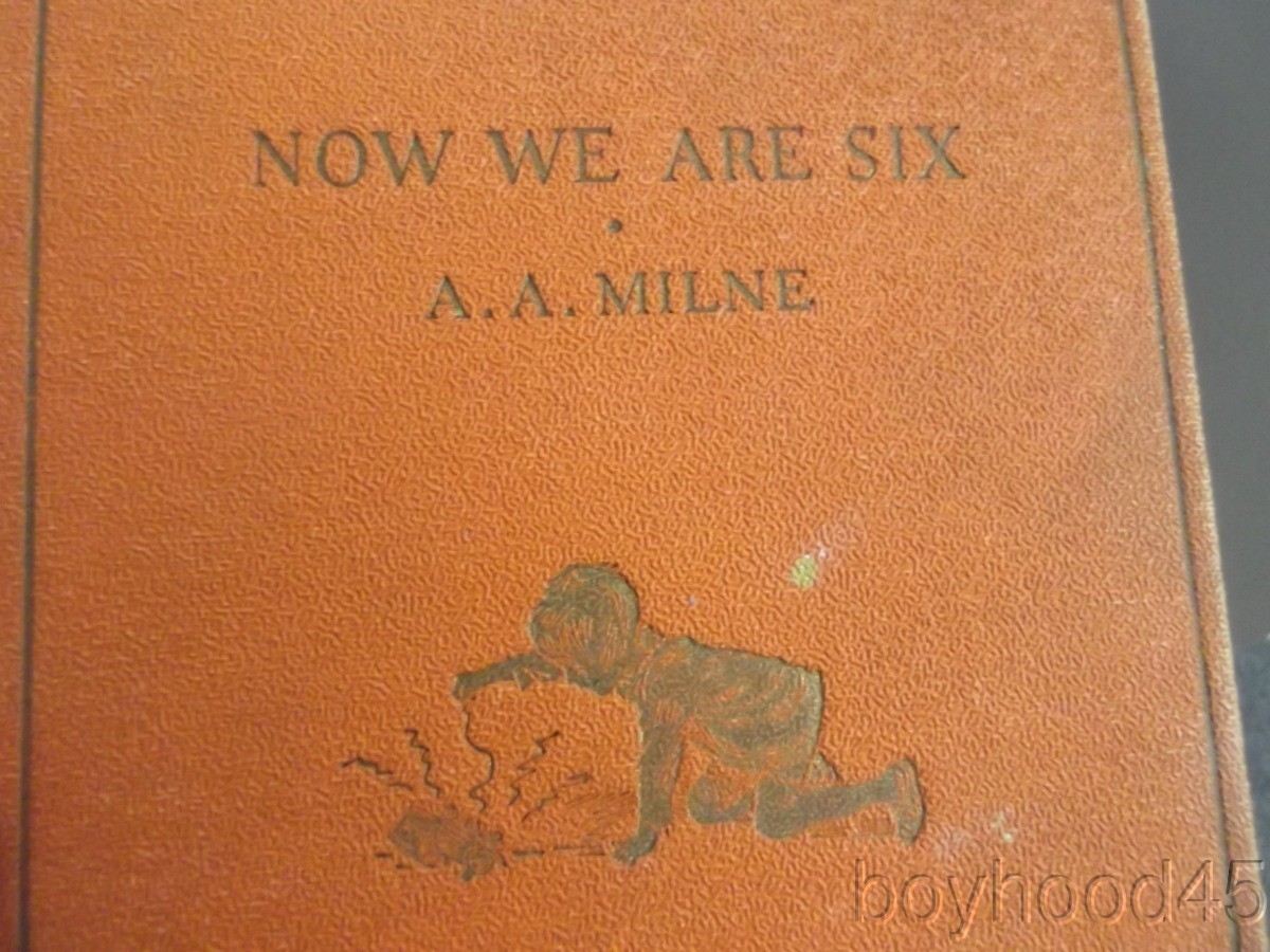 Now We Are Six by A.A. Milne–First American Edition, 1927