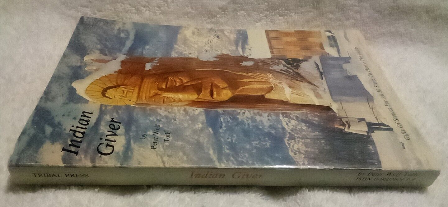 Indian Giver by Peter Wolf Toth Native American Wood Sculptures 1984 PB Signed