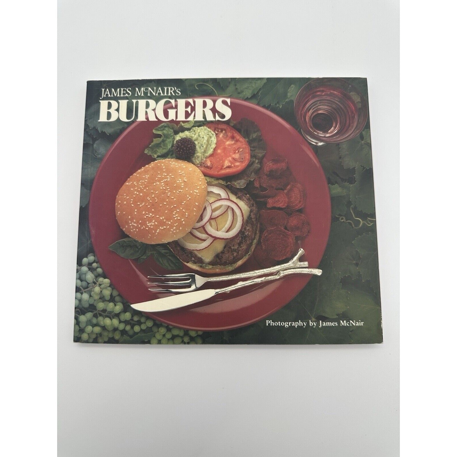 James McNair’s Burgers Cookbook 1992 Basics Standard Chef Chicken Bean Calypso