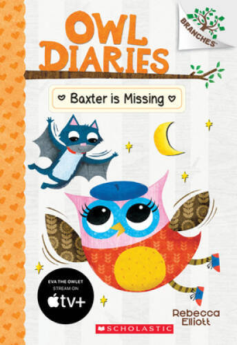Baxter is Missing: A Branches Book (Owl Diaries #6) – Paperback – GOOD