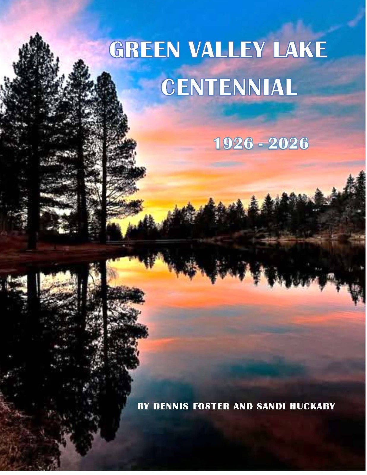 Green Valley Lake Centennial Book 1926-2026