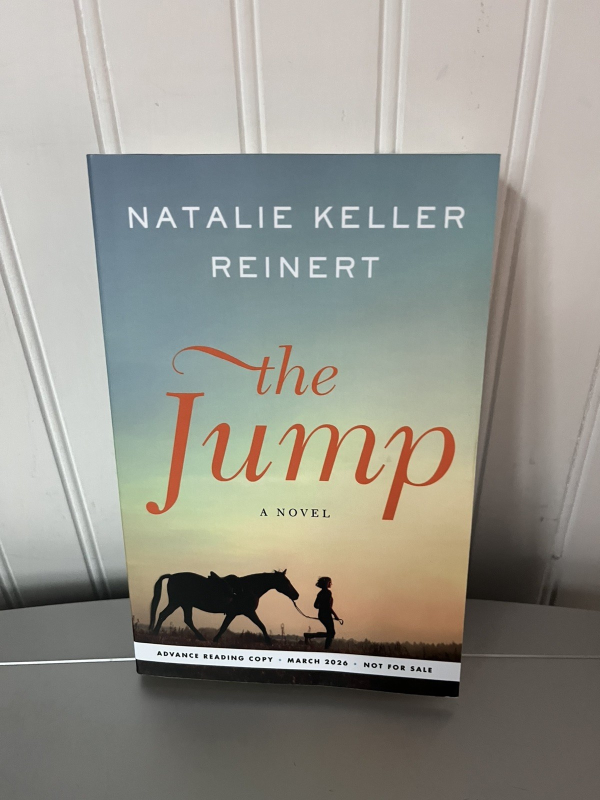 The Jump: Natalie Keller Reinert, Advance Readers Copy Paperback