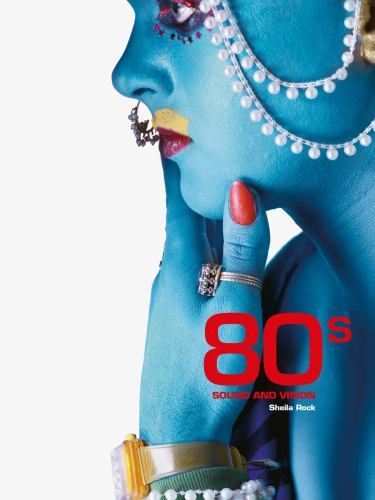 80s Sound and Vision, Hardcover by Rock, Sheila (PHT); Yusuf, Nilgin; Paytres…