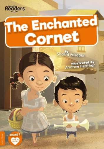 Shalini Vallepur The Enchanted Cornet (Paperback) BookLife Readers