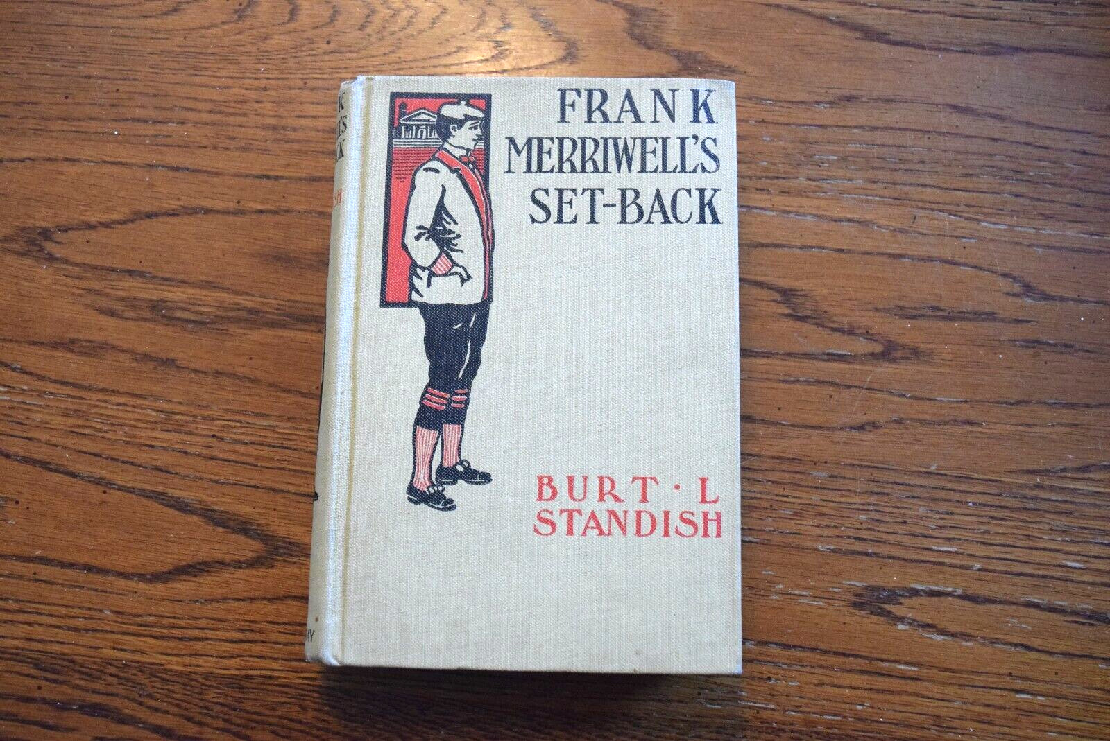 Frank Merriwell’s Set-Back by Burt L. Standish Antique Hardcover Novel (1901)