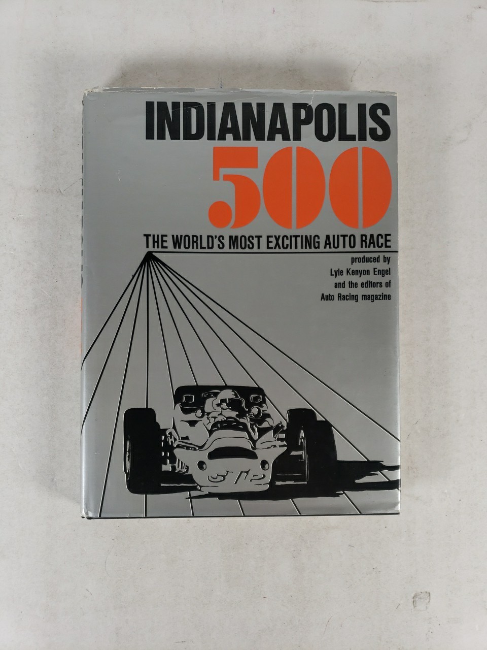 Indianapolis 500 The Worlds Most Exciting Auto Race By Lyle Engel (1970 1st Ed.)