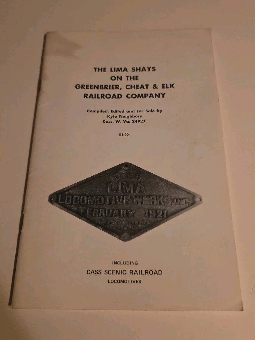 1969 THE LIMA SHAYS ON GREENBRIER CHEAT & ELK RAILROAD CASS SCENIC LOCOMOTIVES