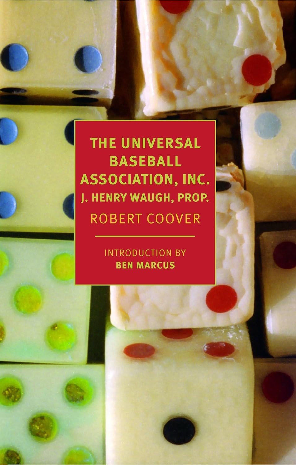 The Universal Baseball Association, Inc., J. Henry Waugh, Prop. Paperback