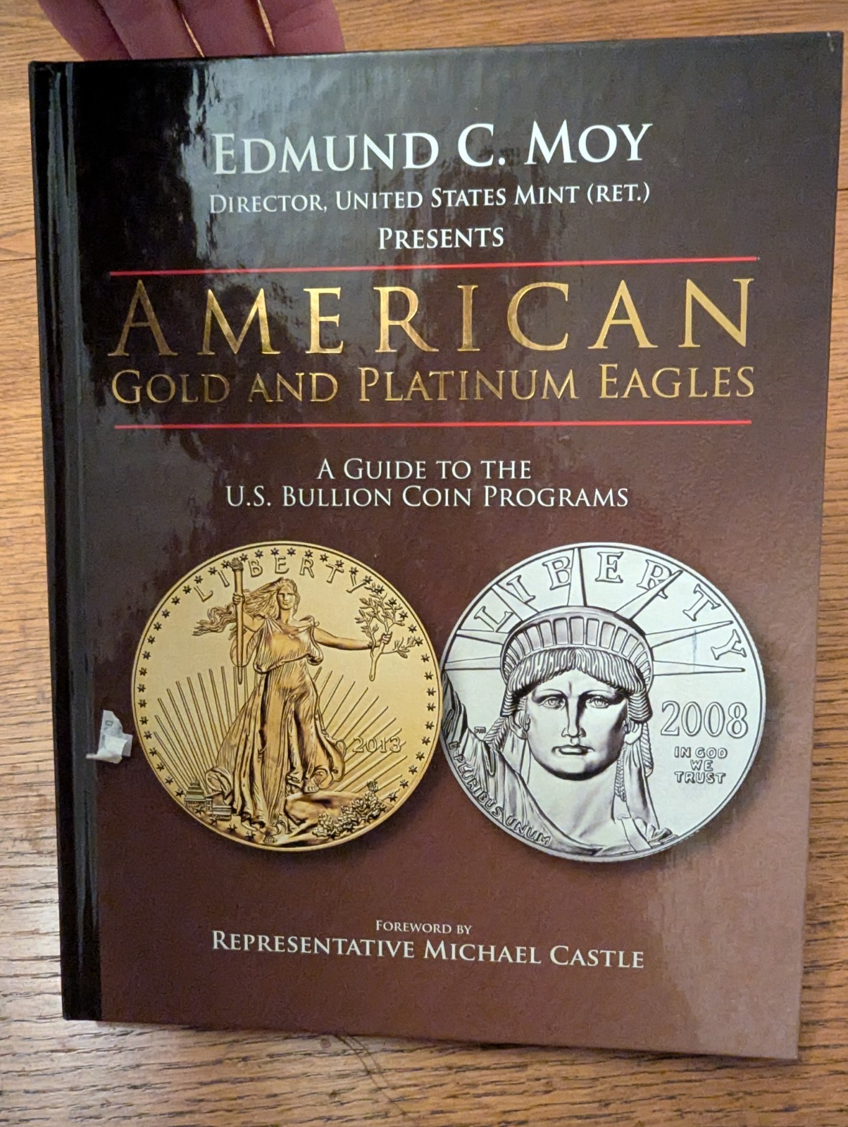 American Gold & Platinum Eagles A Guide to the U.S. Bullion Coin Programs by Moy