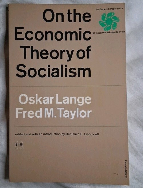The Economic Theory of Socialism Oskar Lange Fred M. Taylor 1964 Paperback