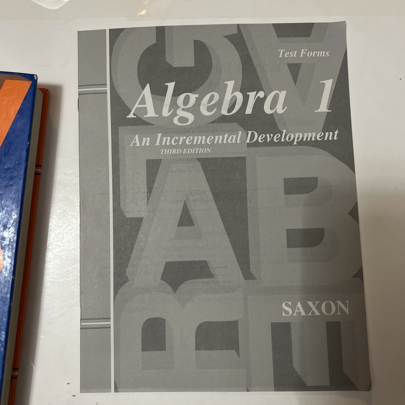 Saxon Algebra 1 (3rd Edition) SET Textbook, Answer Key, Test Forms