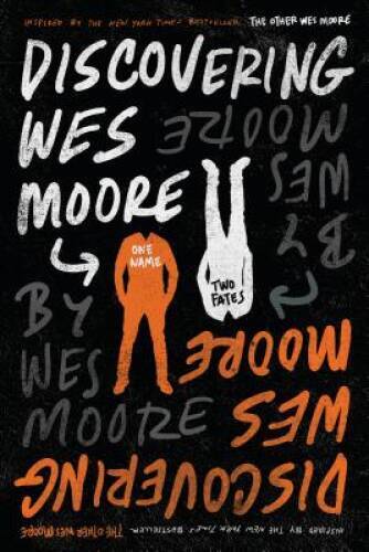 Discovering Wes Moore (The Young Adult Adaptation) – Paperback – GOOD