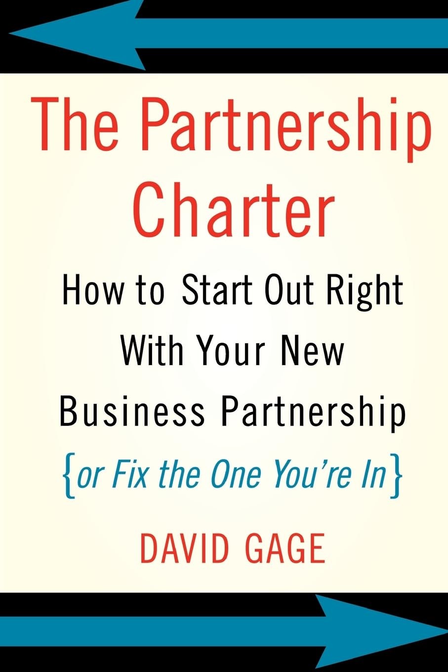 The Partnership Charter: How To Start Out Right With Your New Business Partn…