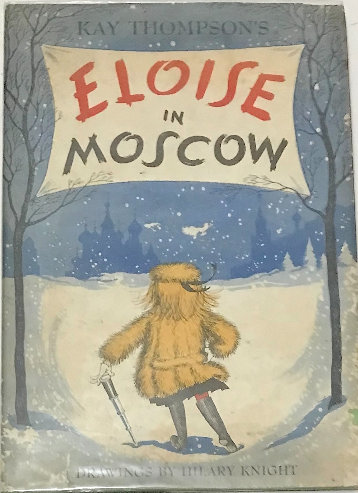 ELOISE IN MOSCOW Kay Thompson Hilary Knight 1st UK hardback dustjacket 1960 Rare